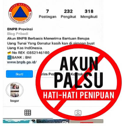 Akun Instagram Mengatasnamakan BNPB Minta Sumbangan Dana