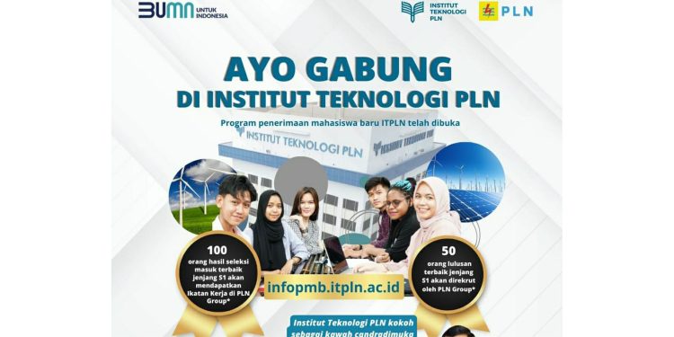 Institut Teknologi PLN (ITPLN) Buka Program Sekolah Ikatan Kerja, Berikut Syaratnya
