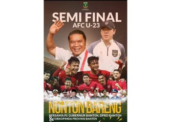 Ayo Nobar Semi Final Piala Asia AFC U-23, Pemprov Banten Siapkan Berbagai Doorprize