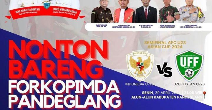 Nyalakan Semarak Garuda, Pemkab Pandeglang Malam Ini Nobar Timnas Indonesia U-23