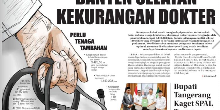 Headline Koran Radar Banten Hari Ini: Banten Selatan Kekurangan Dokter