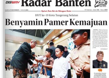 Headline Koran Radar Banten Hari Ini: Benyamin Pamer Kemajuan Tangsel