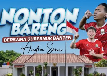 Nonton Timnas Indonesia Vs Bulgaria Bareng Gubernur Banten, Catat Lokasinya 
