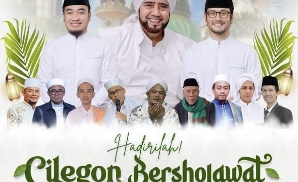 Cilegon Bersholawat Hadirkan Habib Syech, Ribuan Jemaah Bakal Padati Alun-Alun
